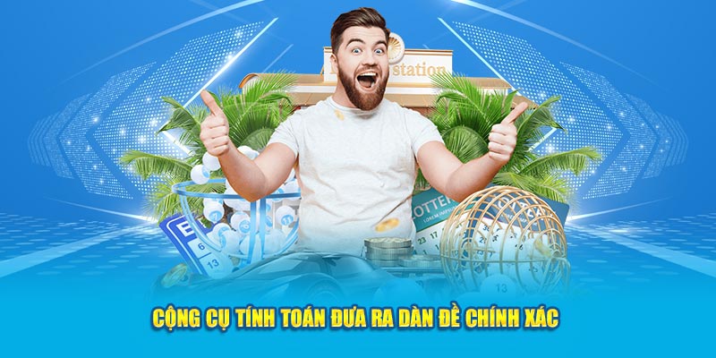 Công cụ tính toán đưa ra dàn đề chính xác 