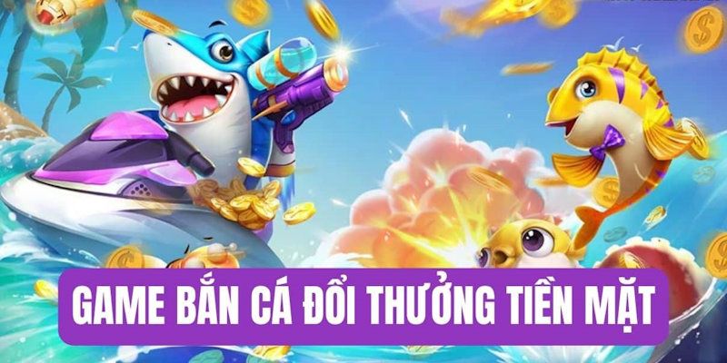 Ưu điểm bắn cá đổi thưởng Hi88