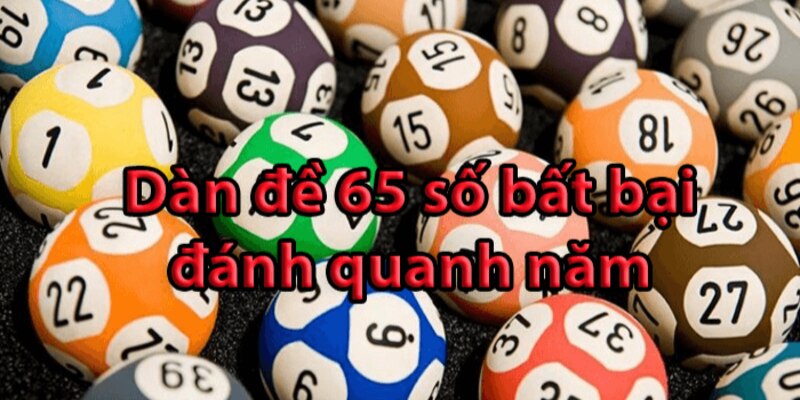 Ưu điểm của dàn đề 65 